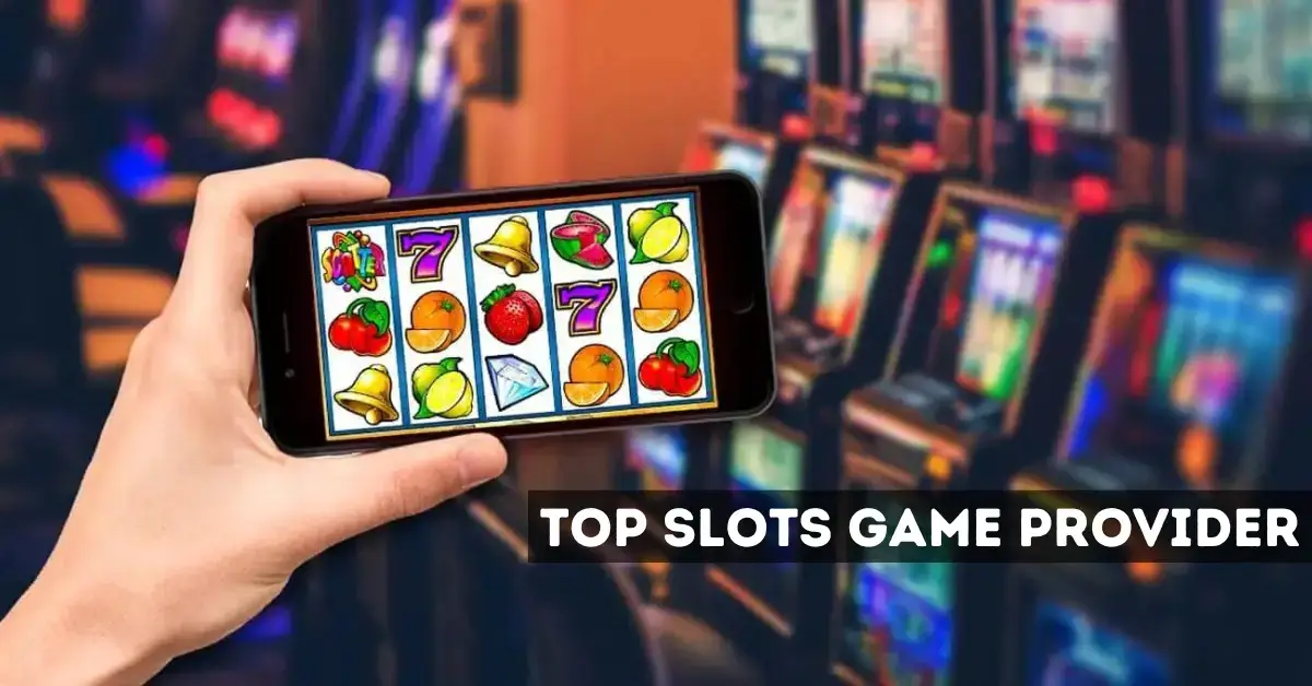 Top Slots Game Provider